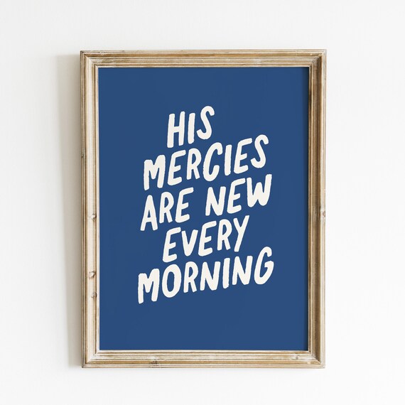 His Mercies Are New Every Morning Navy Bold Typography Poster