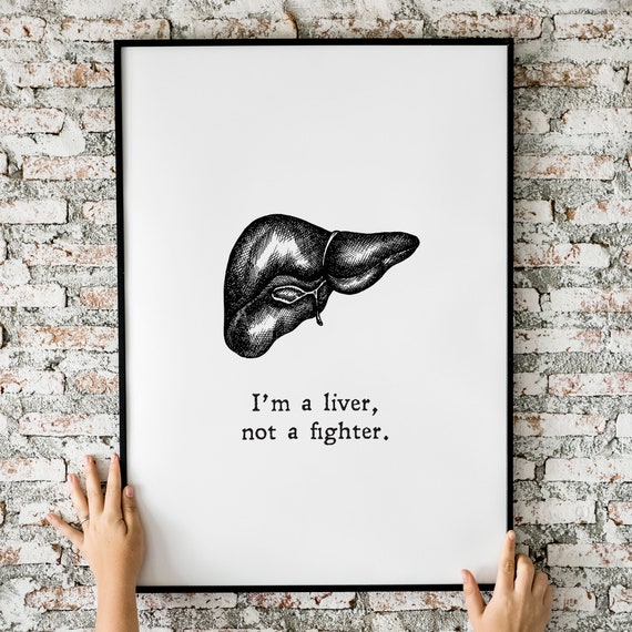 Im A Liver Not A Fighter Funny Wall Art Minimalist Print Gift Unique Humor Bar Drinking Instant