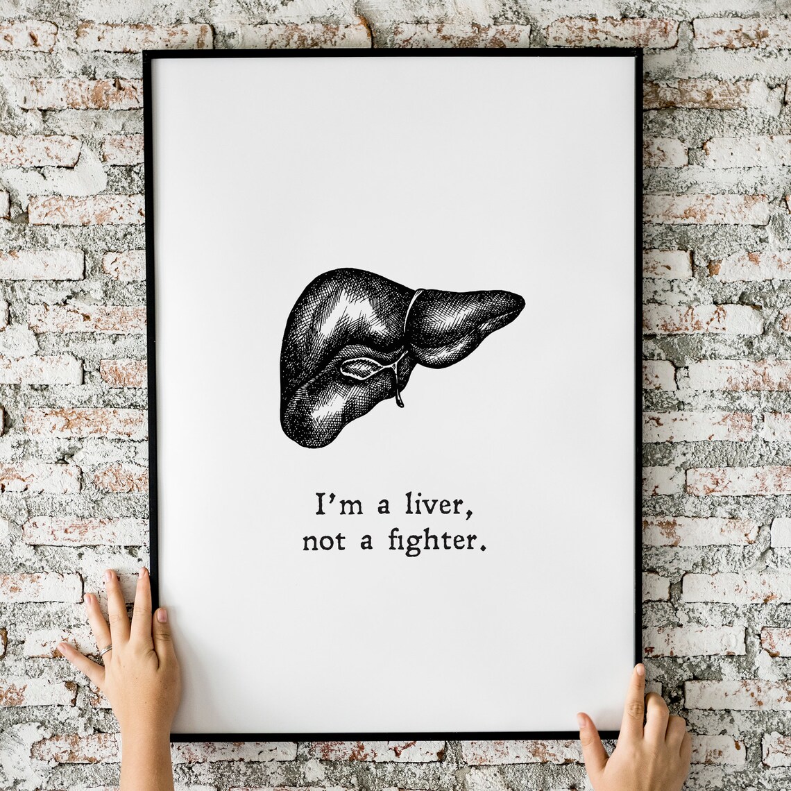 Im A Liver Not A Fighter Funny Wall Art Minimalist Print Gift Unique Humor Bar Drinking Instant