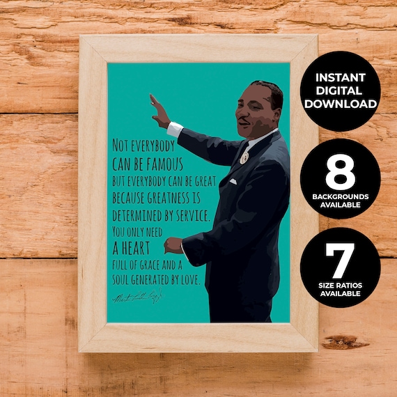 Martin Luther King Jr Everybody Can Be Great Quote Portrait Teal Poster