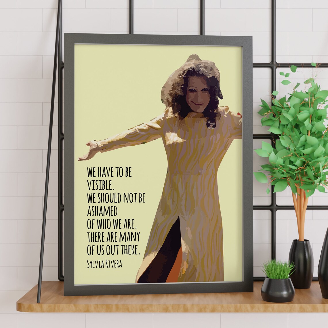 Sylvia Rivera Quote, LGBTQ Rights Inspiration Poster