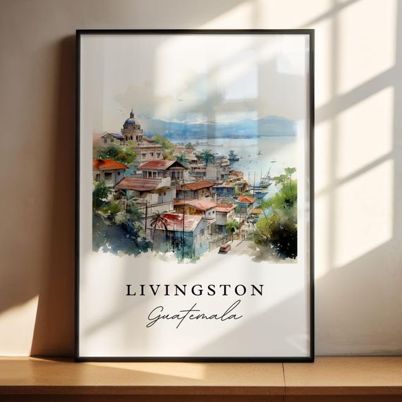 Livingston Guatemala Wall Art Guatemala Livingston Poster Izabal Department Gift Birthday Present Custom Text Personalized Gift