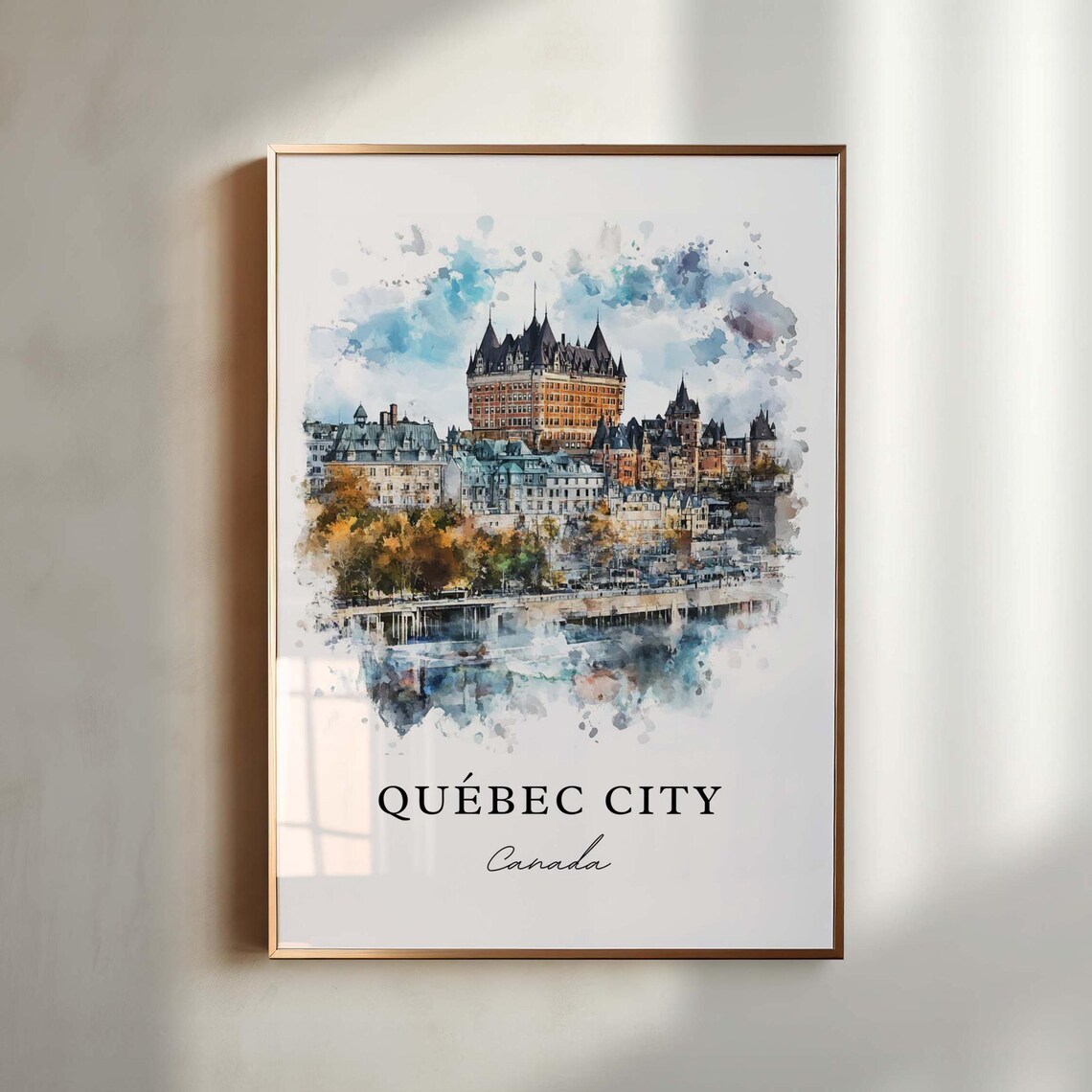 Quebec City Canada Chateau Skyline Watercolor Travel Gift Poster
