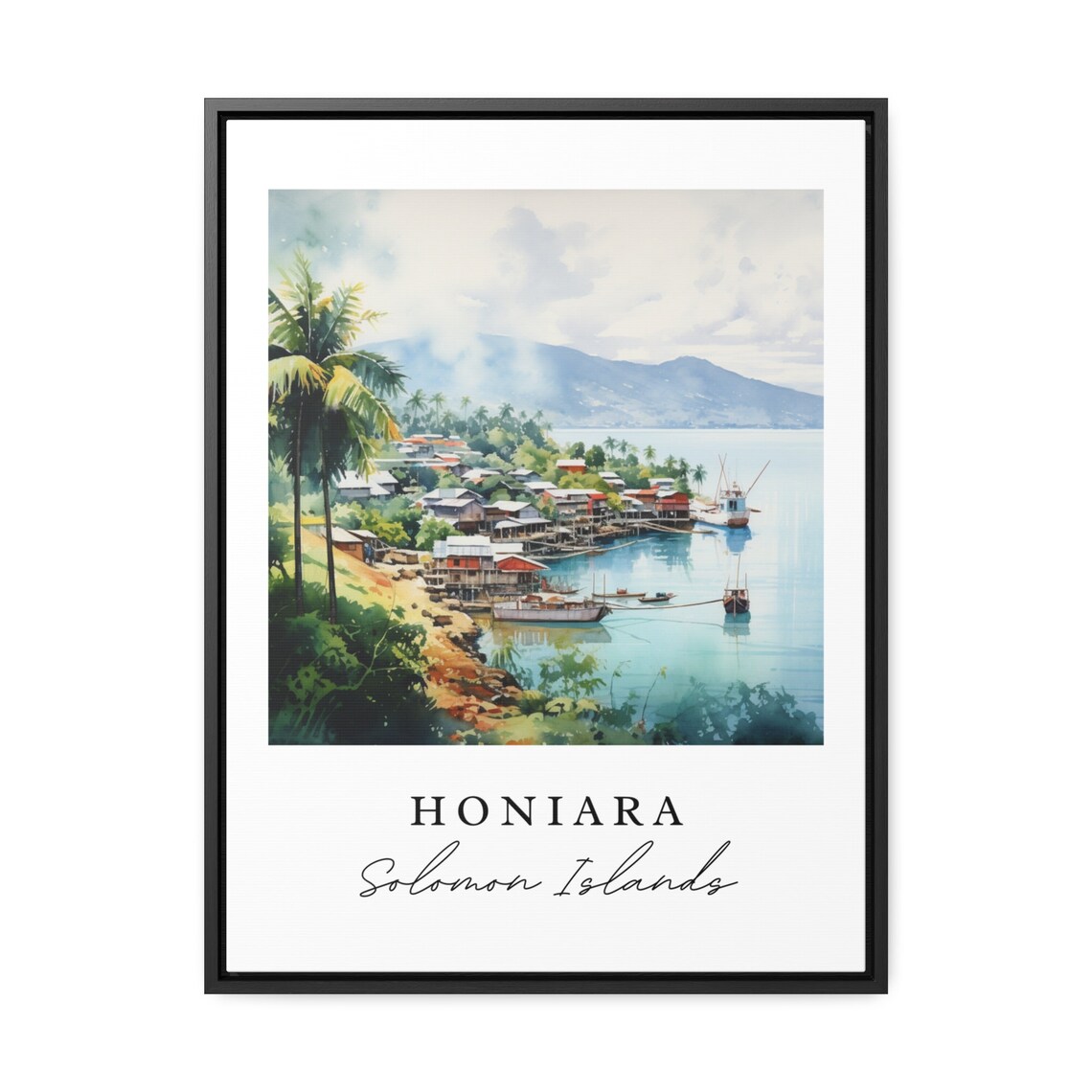 Honiara Solomon Islands Waterfront Village Boats Watercolor Poster - Image 2