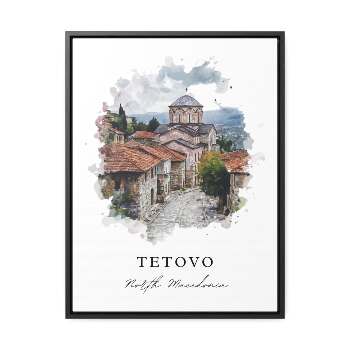 Tetovo North Macedonia Watercolor Old Stone Church Street Poster