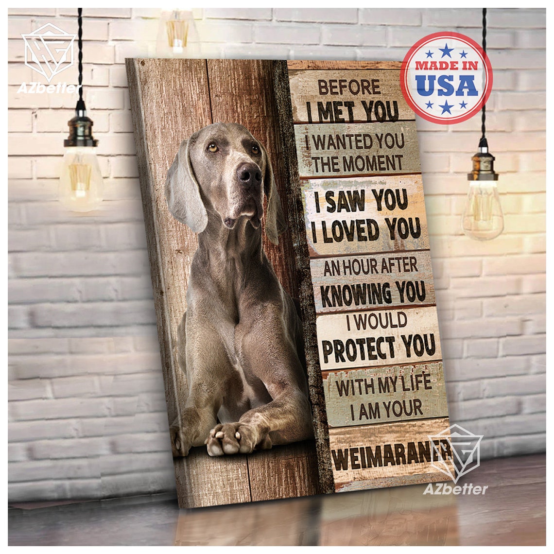Weimaraner Dog Before I Met You Love Pledge Rustic Plank Poster