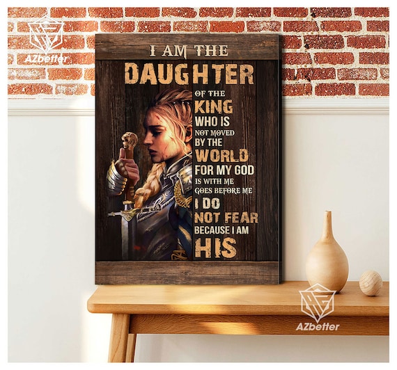 I Am the Daughter of the King Female Warrior Sword Faith Poster