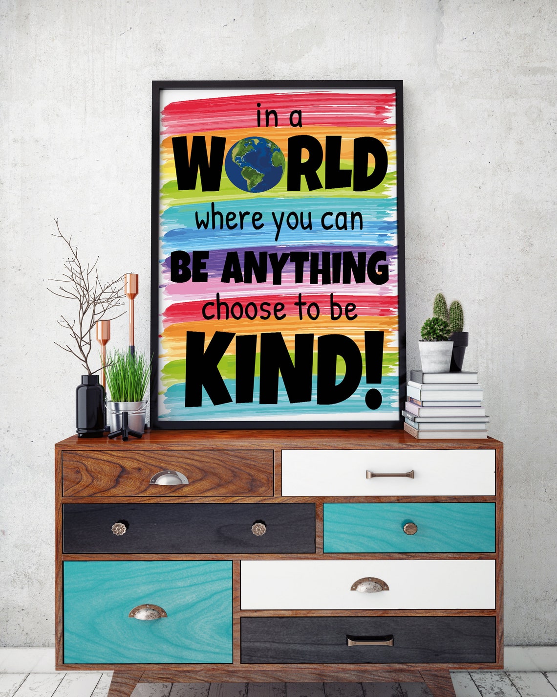 In A World Where You Can Be Anything Choose To Be Kind Rainbow Poster - Image 2