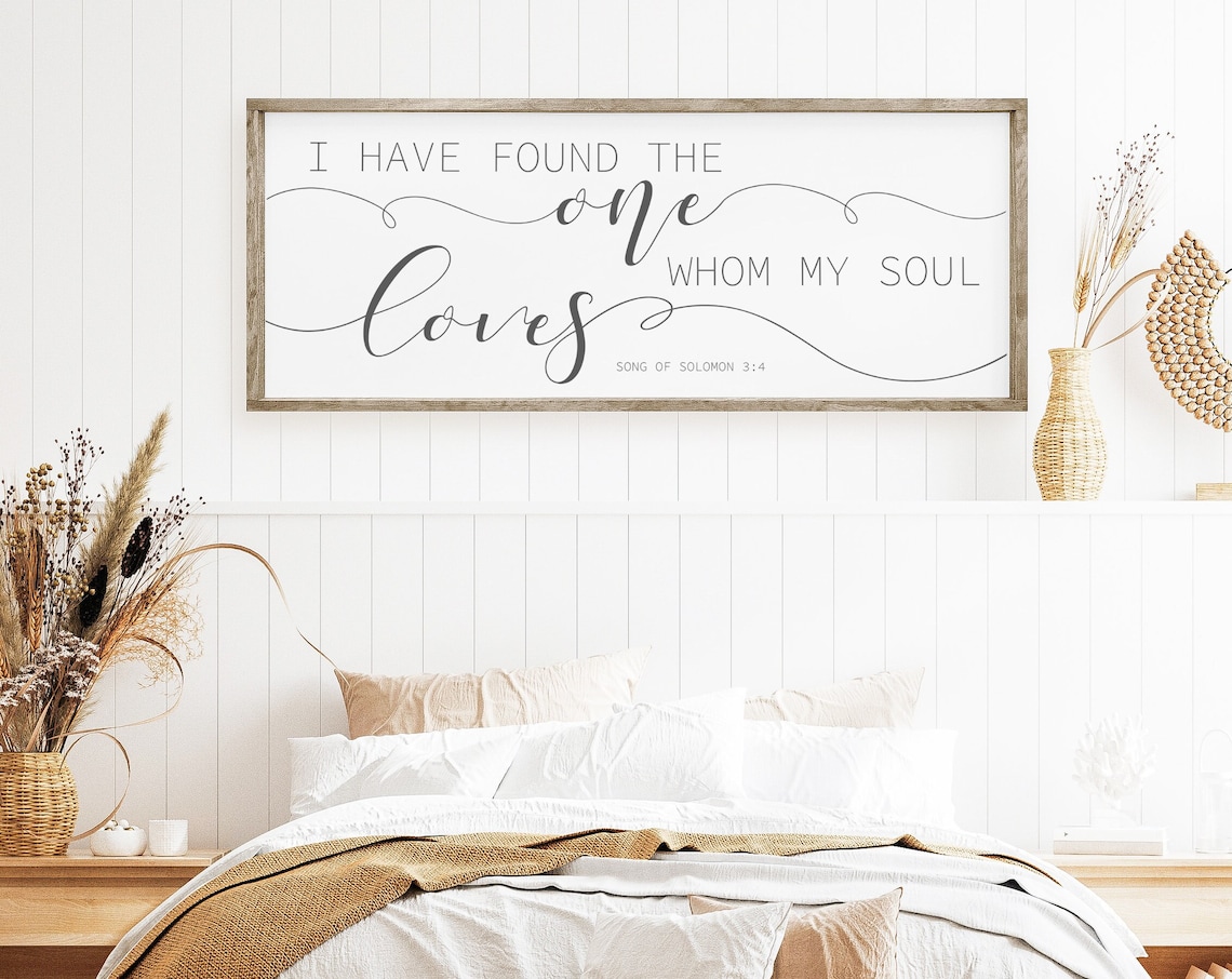 I Have Found The One Whom My Soul Loves Sign