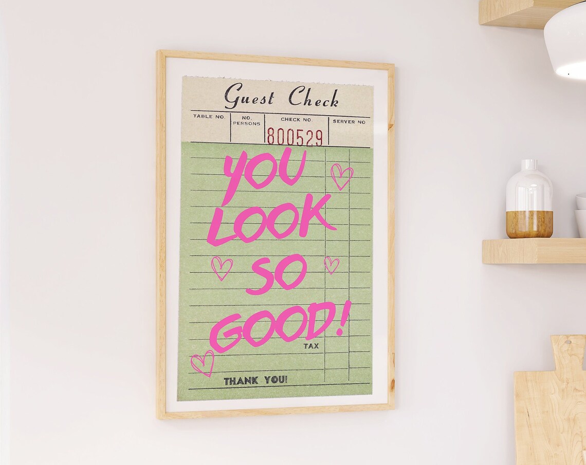 You Look So Good Retro Guest Check Hot Pink Marker Trendy Wall Poster