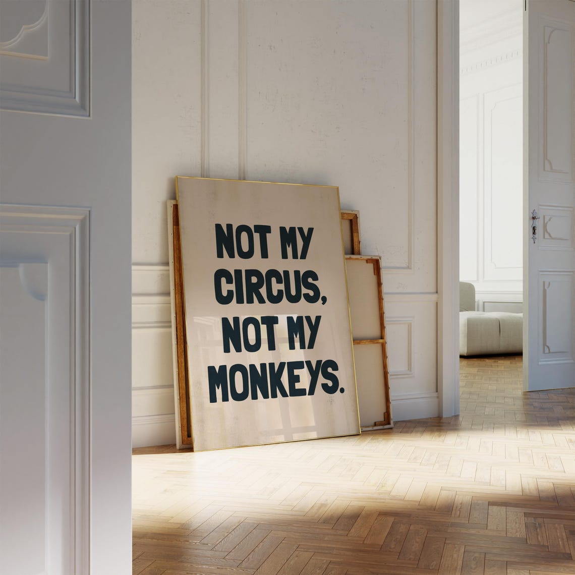 Not My Circus Not My Monkeys Typography Poster - Image 2