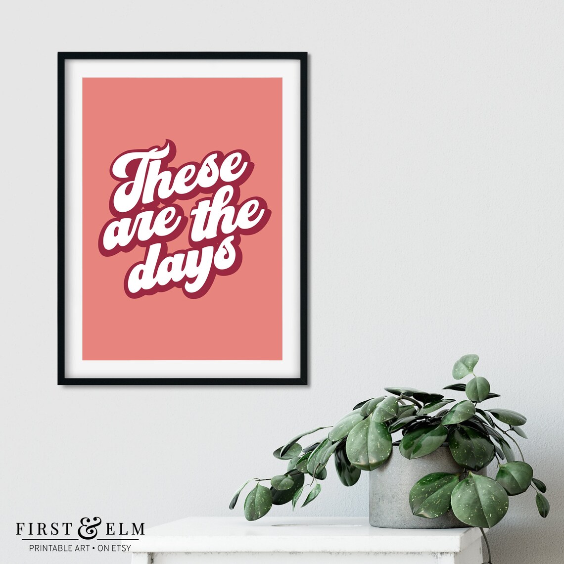These Are The Days Quote Poster, Colorful Home Decor - Image 3