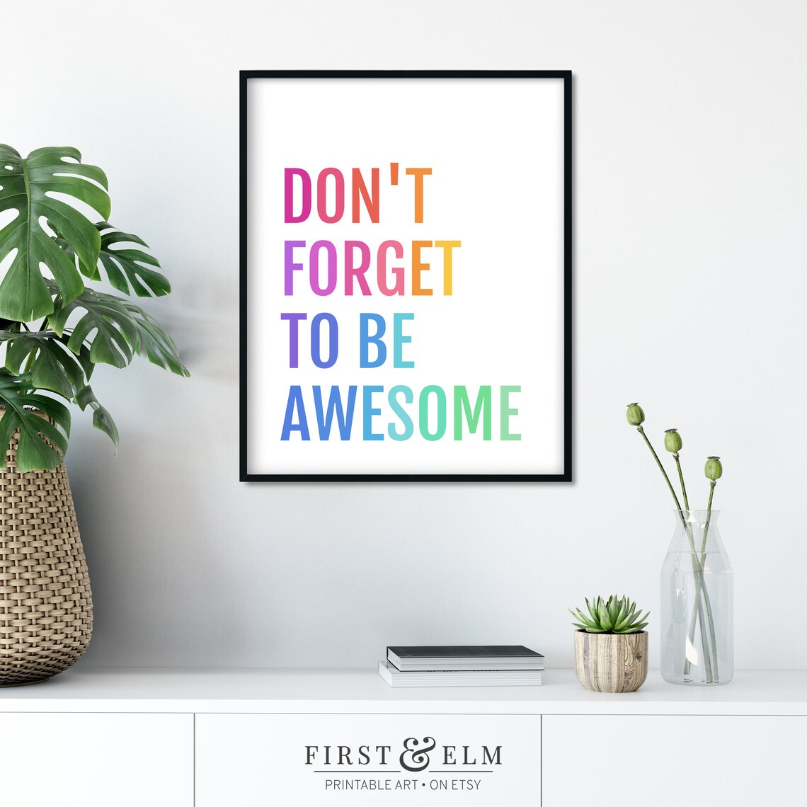 Don't Forget To Be Awesome Quote Art Print - Image 2