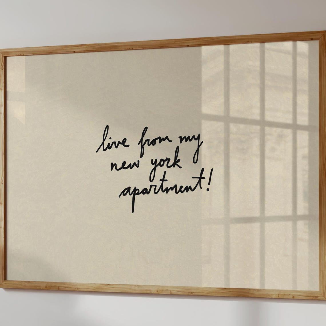 Live From My New York Apartment Handwritten Script Quote Poster