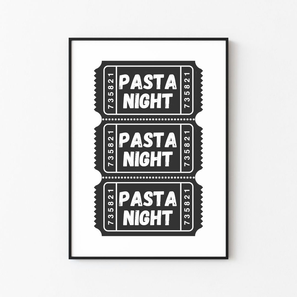 Pasta Night Admit One Black Retro Ticket Stubs Kitchen Quote Poster