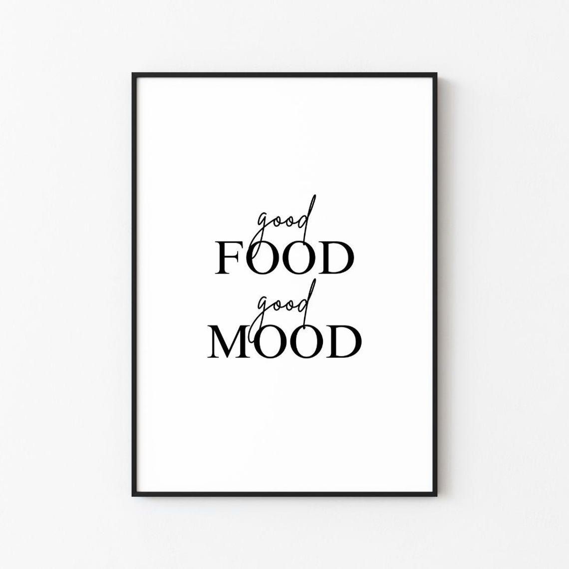 Good Food Good Mood Layered Script Serif Kitchen Quote Poster