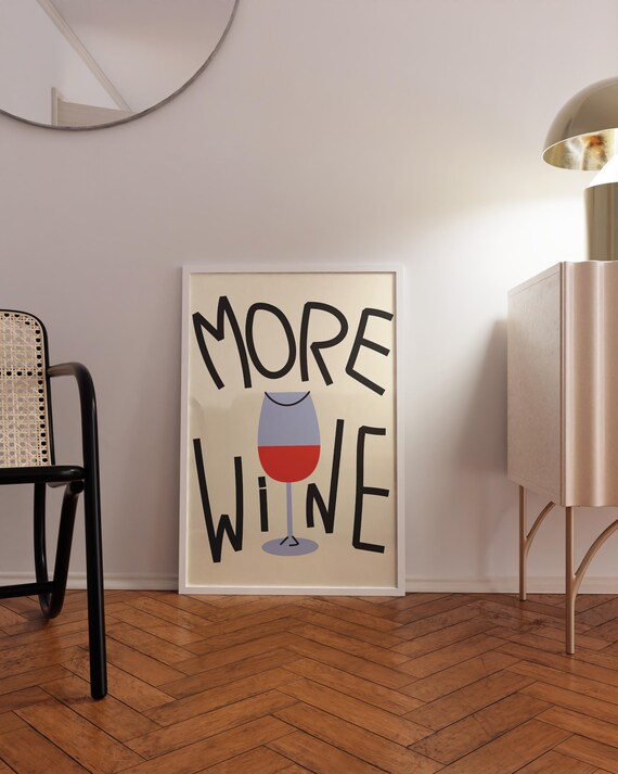 More Wine Funny Wine Glass Typography Kitchen Bar Art Poster