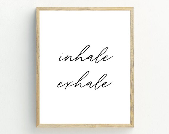 Inhale Exhale Black Script Zen Quote Poster Minimalist Yoga Wall Art Print