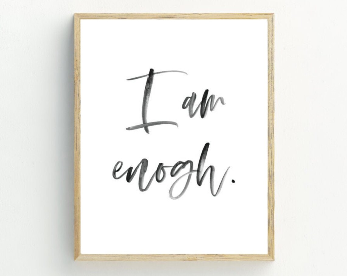 I Am Enogh Black Watercolor Script Affirmation Quote Poster Minimalist Wall Art