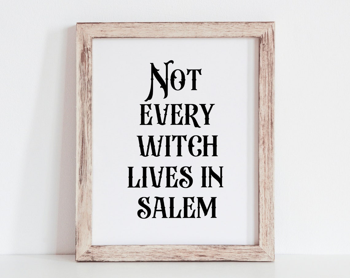 Not Every Witch Lives In Salem Witchy Halloween Quote Poster - Image 4