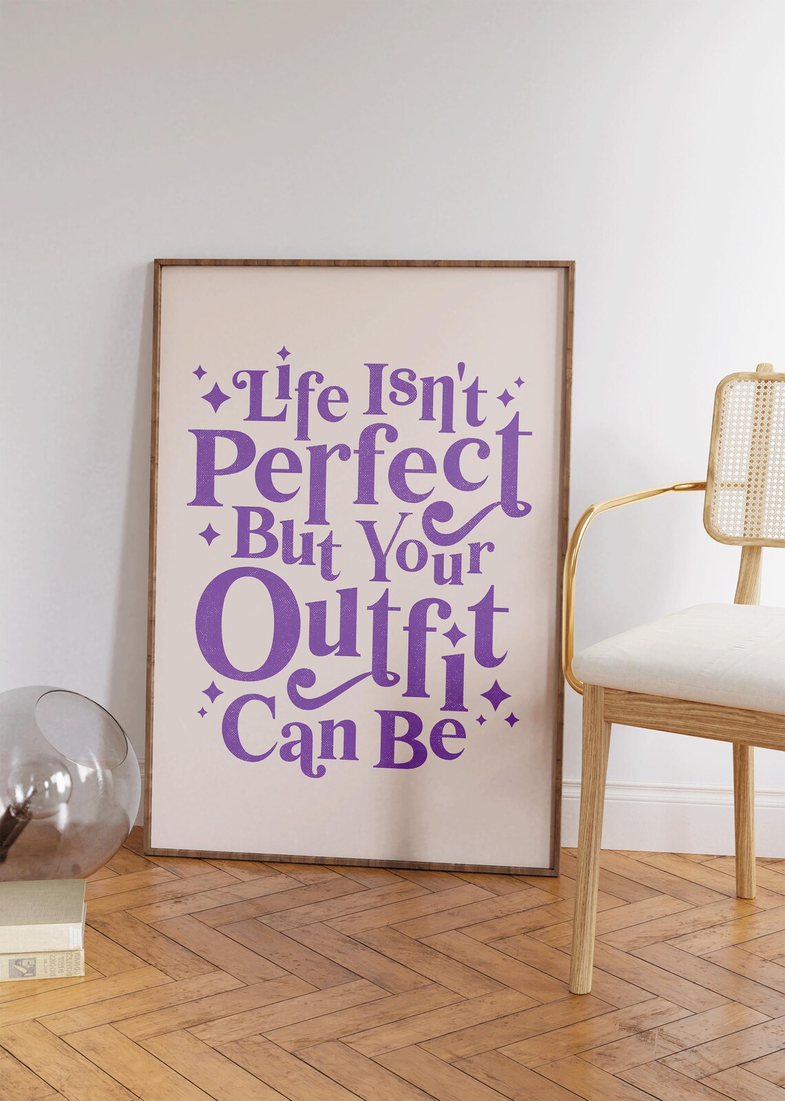 Life Isnt Perfect But Your Outfit Can Be Purple Trendy Quote Print - Image 4