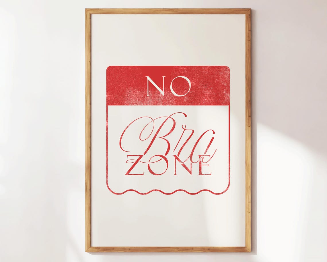 No Bra Zone Red Script Sign Print Funny Feminist Dorm Wall Art Poster - Image 2