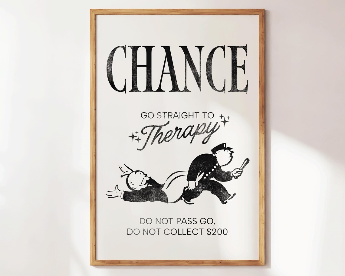 Chance Go Straight To Therapy Monopoly Parody Funny Coworker Print
