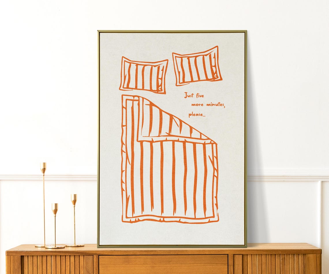 Just Five More Minutes Cozy Bed Orange Line Art Funny Bedroom Poster