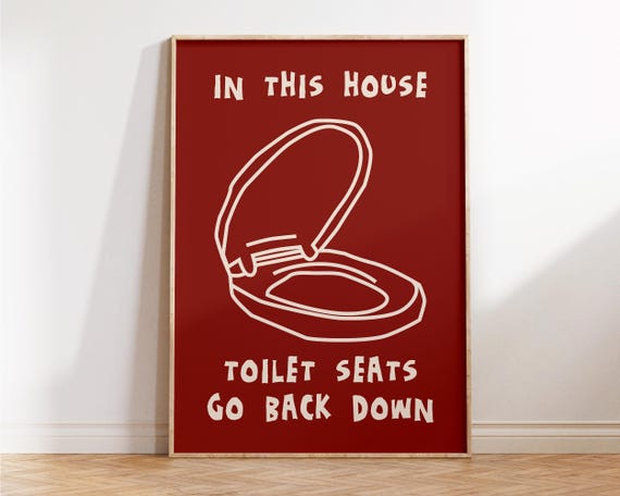 Toilet Seats Go Back Down Print Funny Bathroom Print Funny Bathroom Wall Art Cute Preppy Restroom Art Retro Bathroom Decor Gift For Him