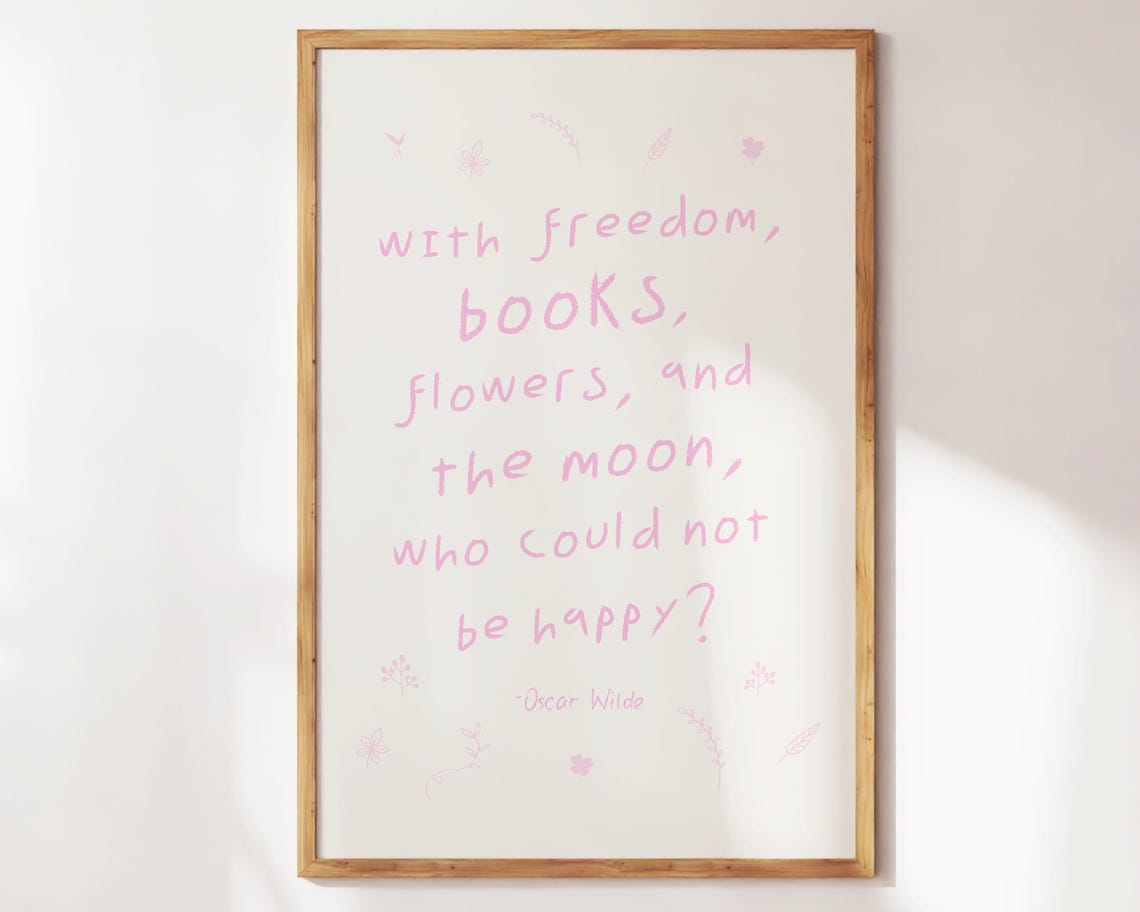 Oscar Wilde Books Flowers Moon Pink Hand Lettered Quote Poster