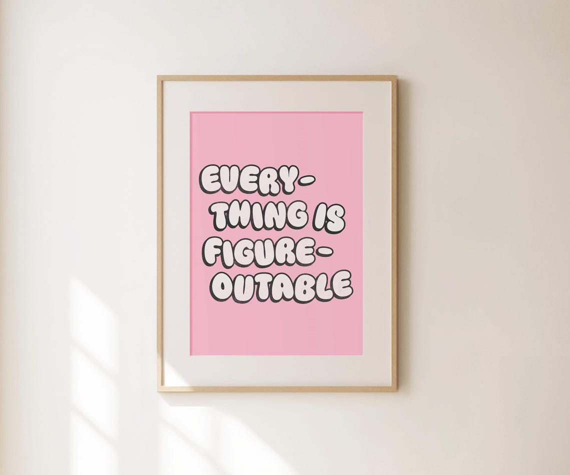 Everything Is Figureoutable Pink Bubble Letters Motivational Poster - Image 4
