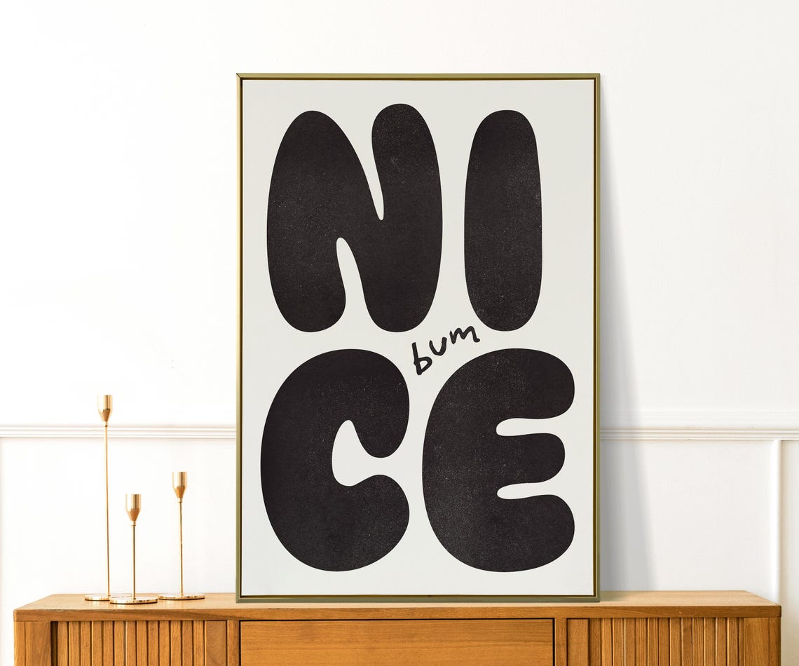 Nice Bum Cheeky Black Bubble Letter Minimalist Typography Poster - Image 4
