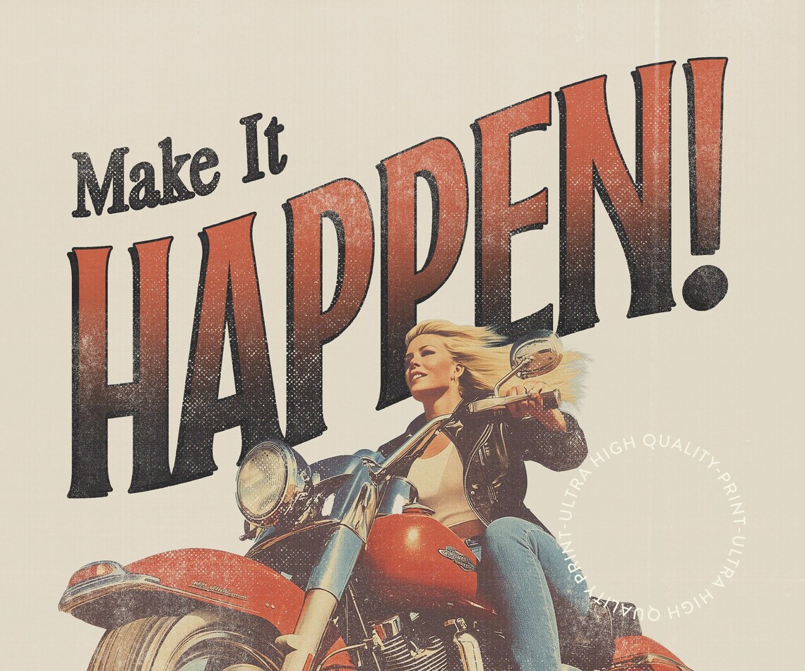 Make It Happen Shock Everyone Vintage Motorcycle Rider Motivational Print - Image 5