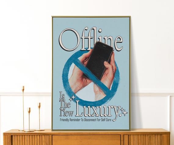 Offline Is The New Luxury Cute Mental Health Prints Self Love Wall Art Inspirational Quotes Poster Retro Apartment Decor Home Gifts