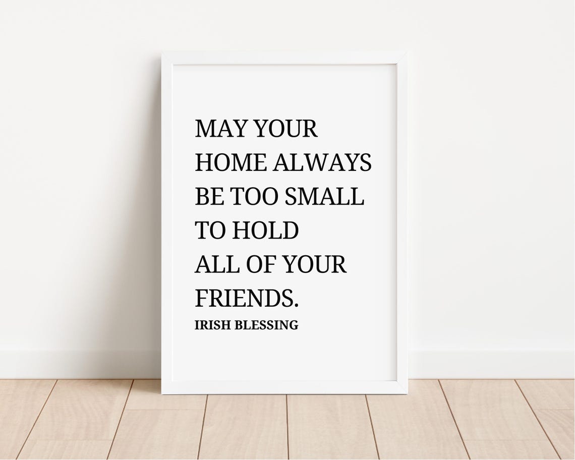 May Your Home Always Be Too Small Irish Blessing Housewarming Poster - Image 2