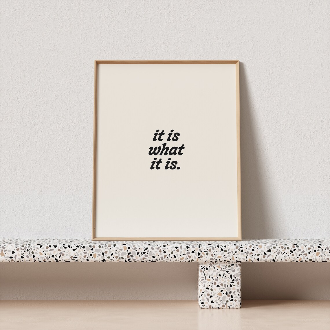 It Is What It Is Quote Typography Poster Cream Black Serif Lettering - Image 3