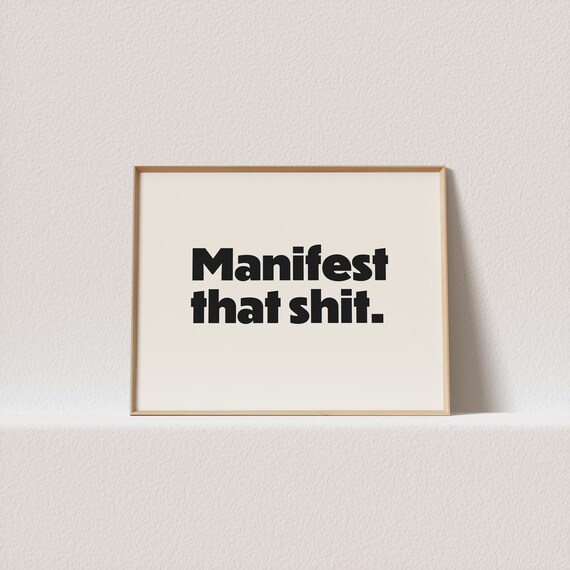 Manifest That Shit Retro Typography Art Print