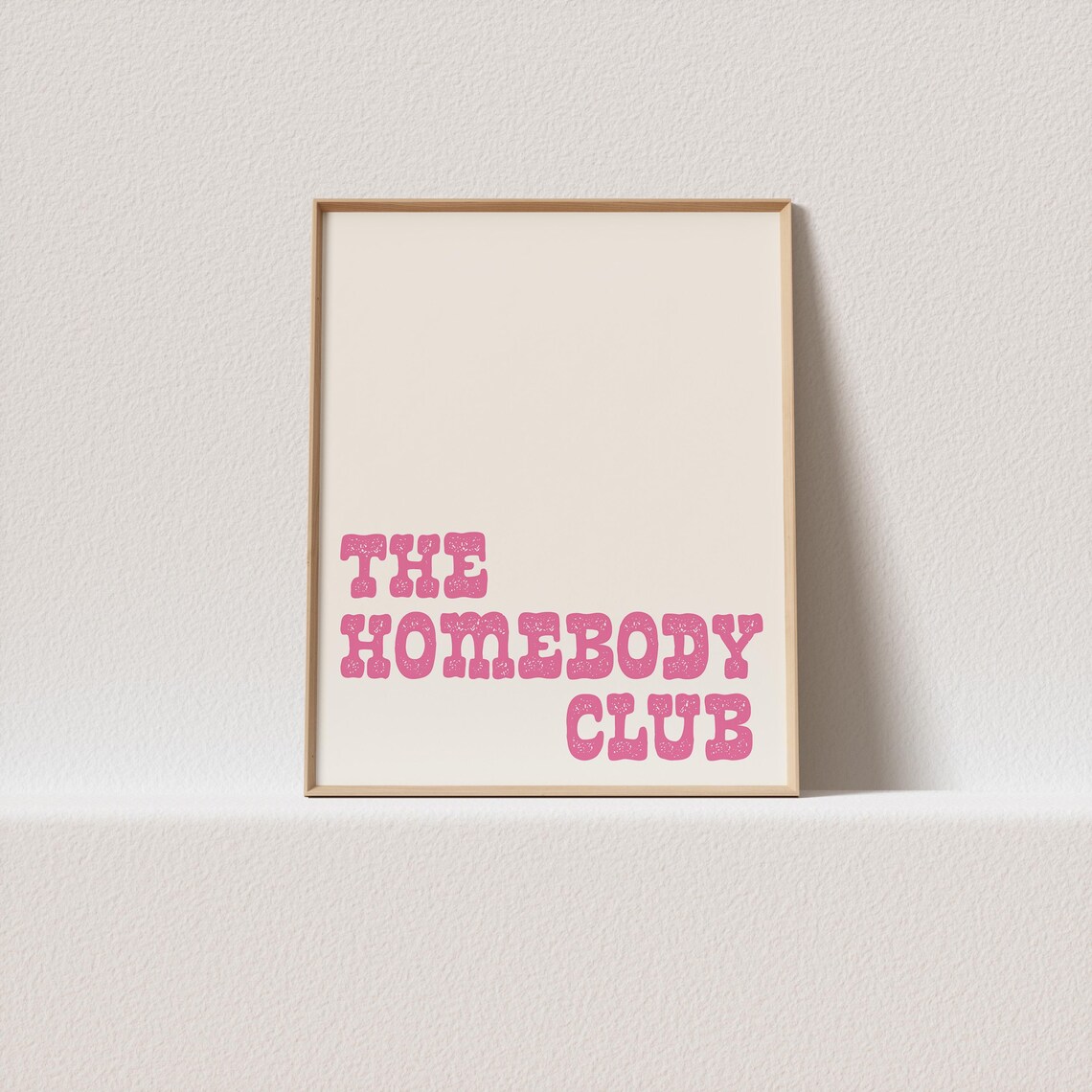 The Homebody Club Pink Retro Typography Poster Cream Vintage Style Art