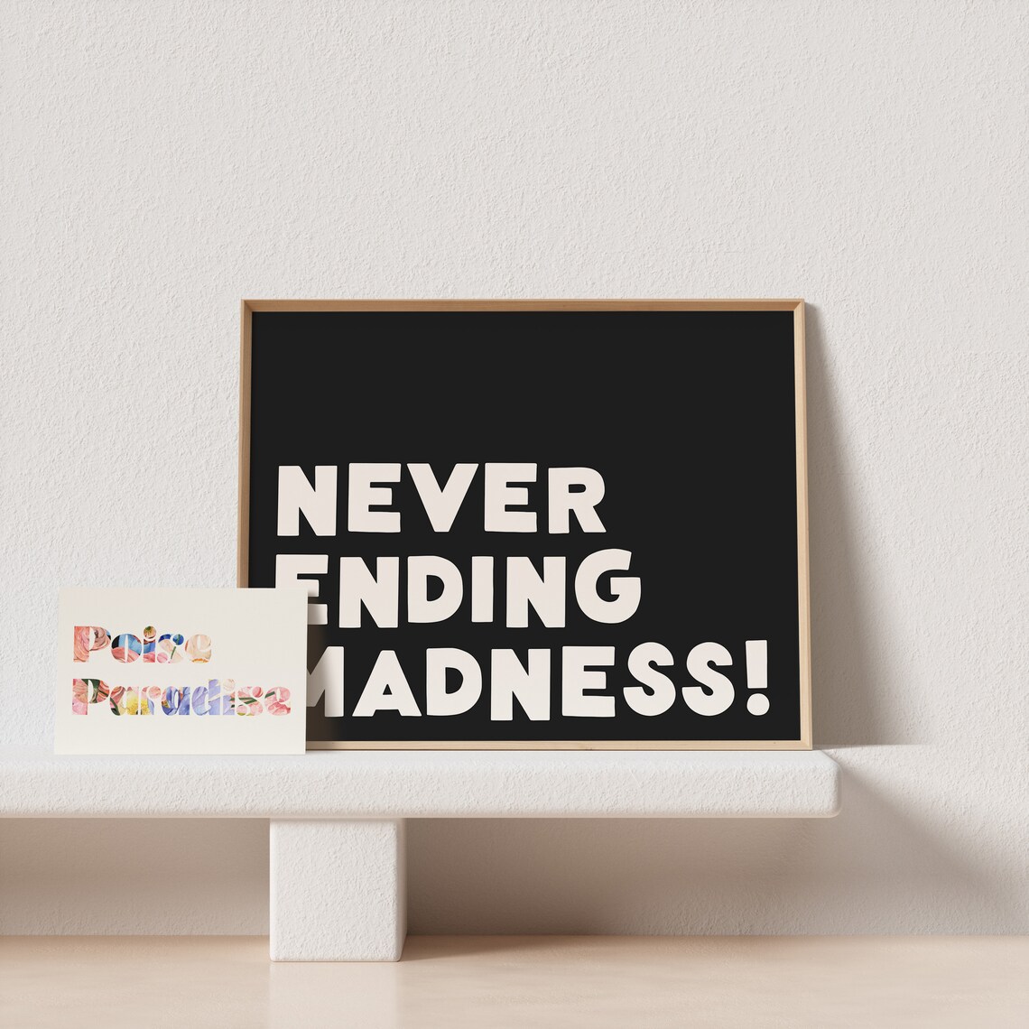 Never Ending Madness Quirky Typography Art Print - Image 4