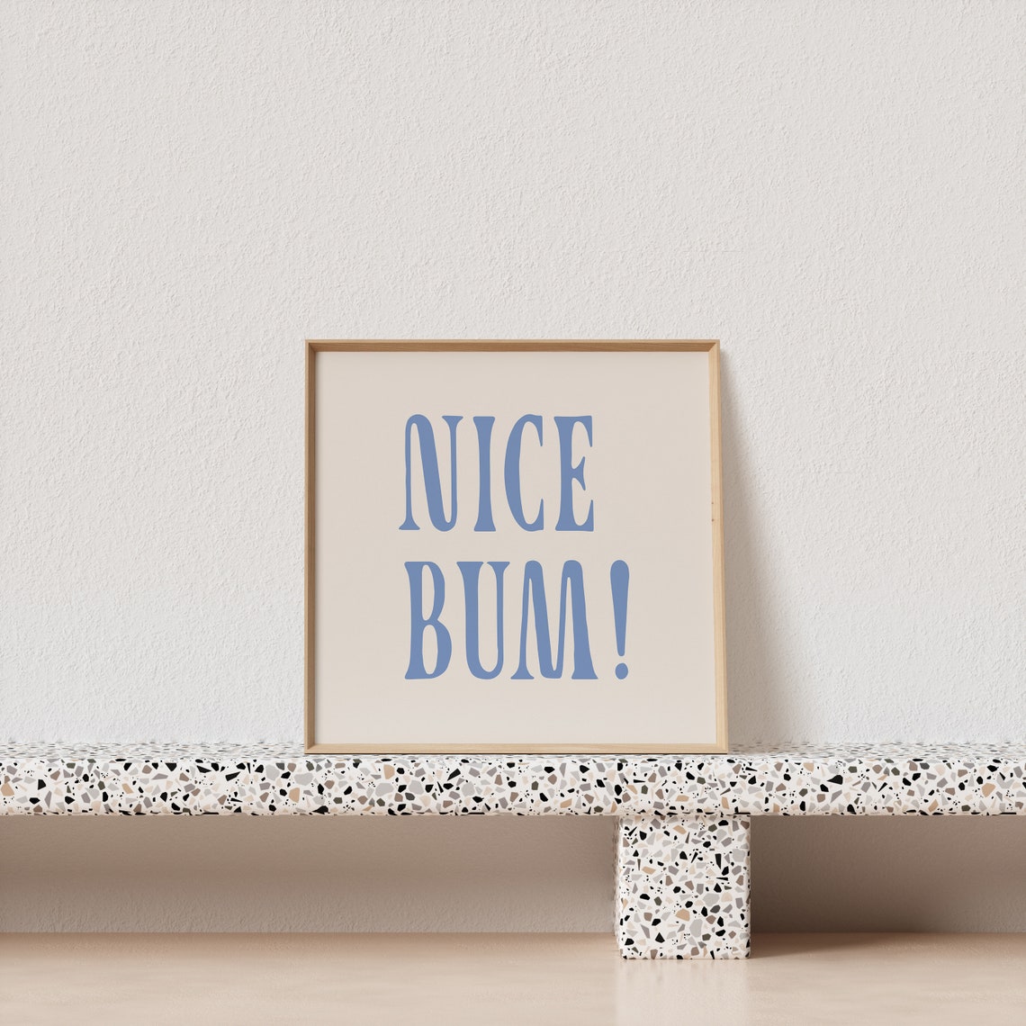 Nice Bum Cheeky Blue Serif Caps Beige Funny Bathroom Quote Wall Art - Image 2