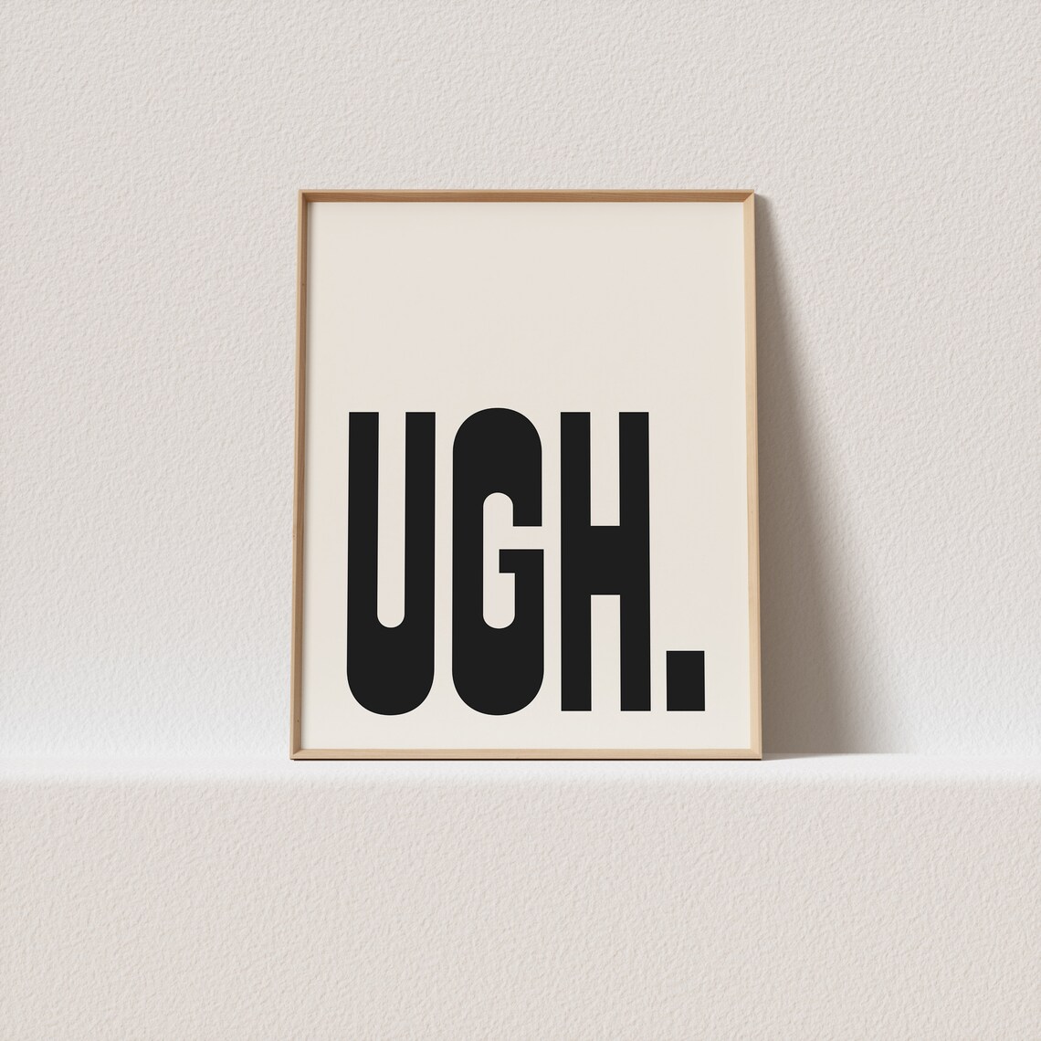 Ugh Retro Typography Art Print, Gallery Wall