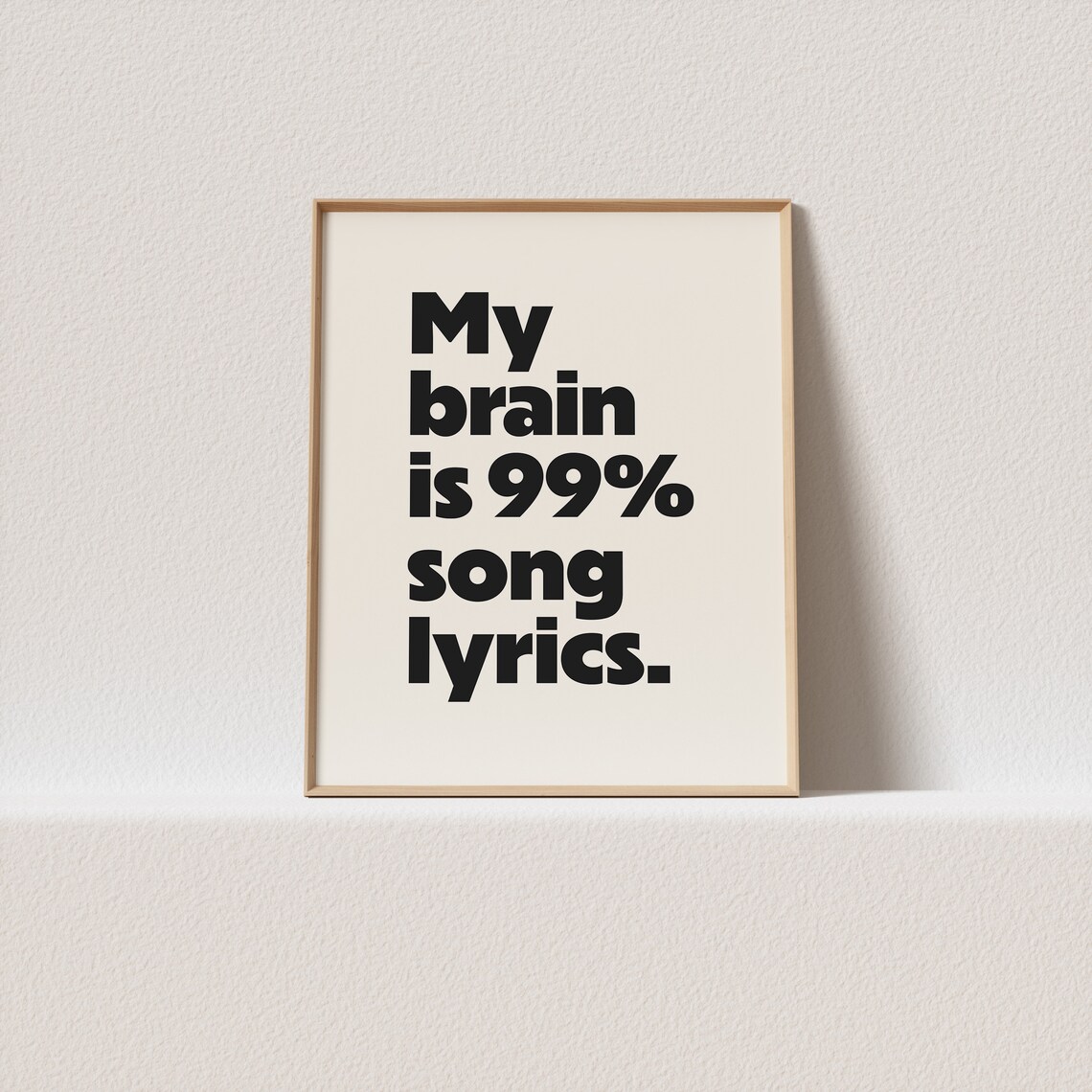 My Brain Is 99 Percent Song Lyrics Funny Music Lover Quote Poster