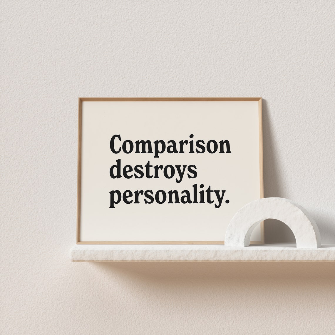 Comparison Destroys Personality Bold Quote Black Cream Poster - Image 2
