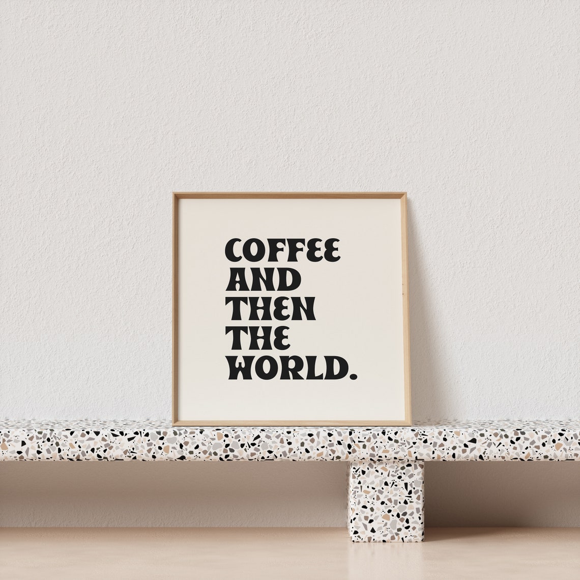 Coffee And Then The World Retro Typography Coffee Bar Poster - Image 3