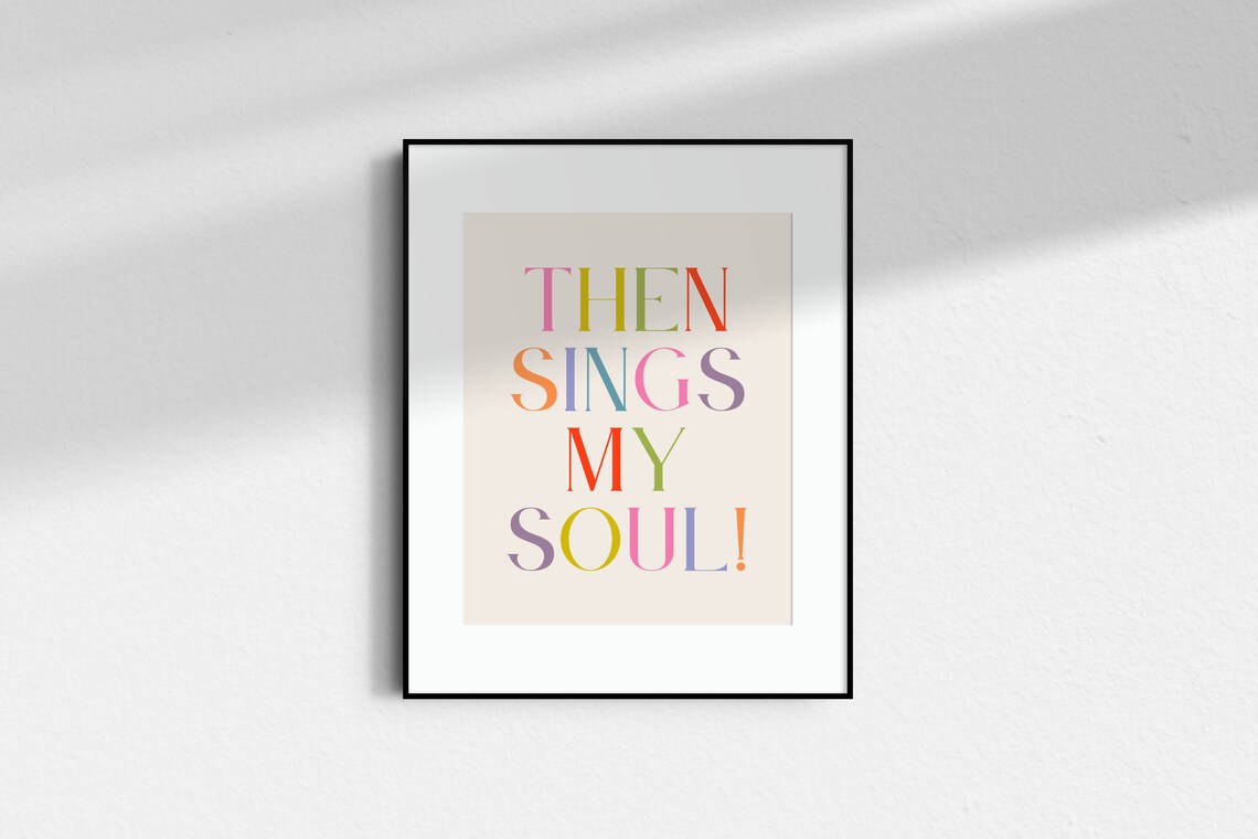 Then Sings My Soul Minimalist Christian Art Print - Image 3
