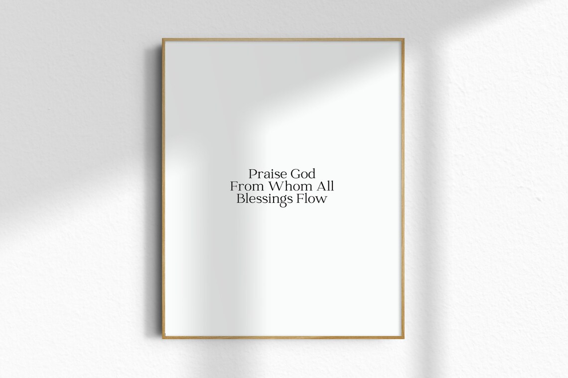 Praise God From Whom All Blessings Flow, Minimalist Print
