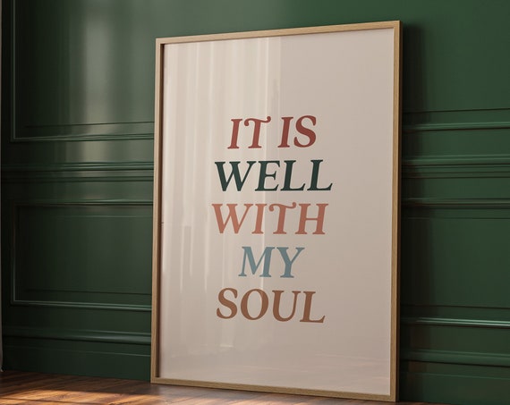 It Is Well With My Soul Minimalist Dorm Art Print