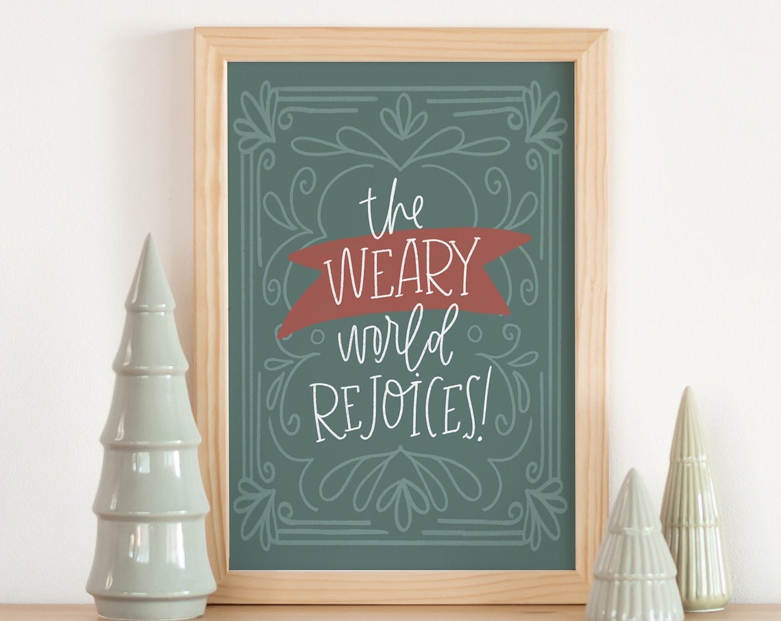 The Weary World Rejoices Green Christmas Hand Lettered Wall Art