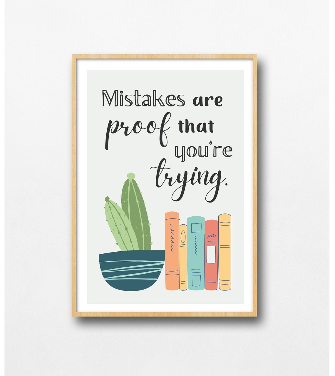 Mistakes Are Proof You Are Trying Boho Quote Art Print