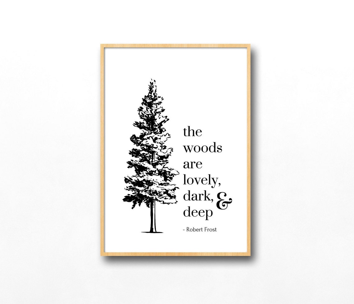 The Woods Are Lovely Dark and Deep Robert Frost Wall Decor Poster - Image 5